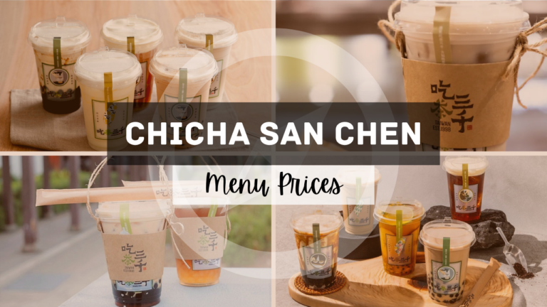 Chicha San Chen Menu Singapore Updated Prices
